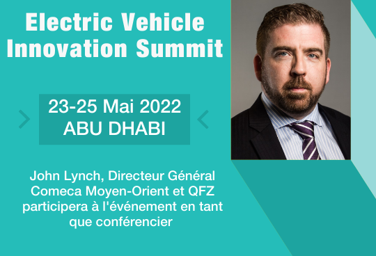 Comeca Middle East participe à l’évènement Electric Vehicle Innovation Summit